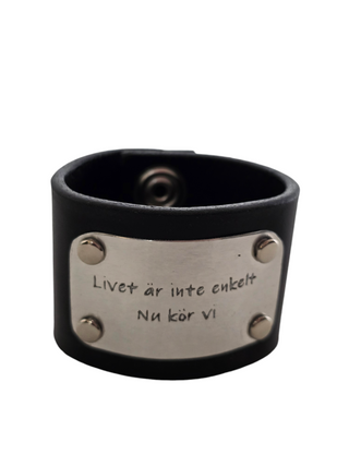 "Livet är inte enkelt, Nu kör vi" Armband