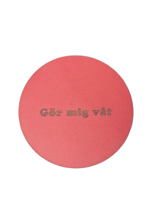"Make me wet" Glass Coaster