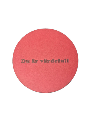 "Du är värdefull" Glasunderlägg